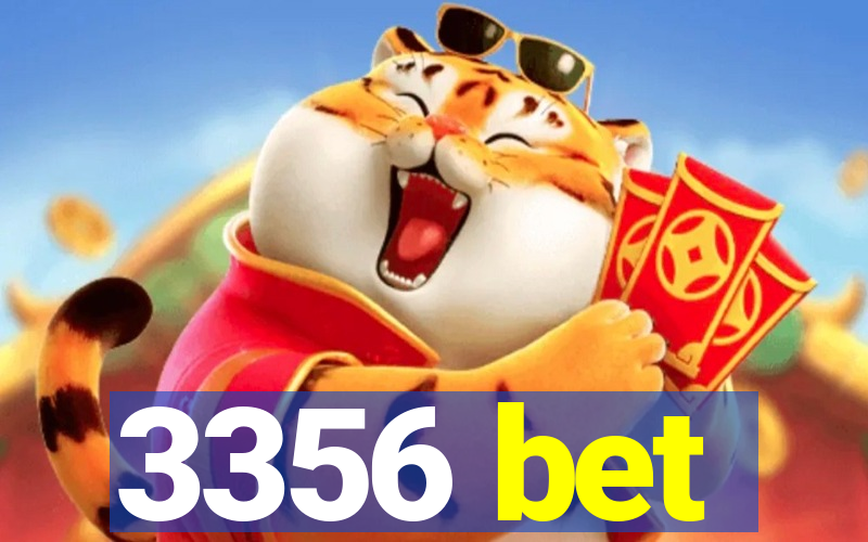 3356 bet